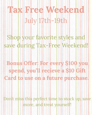 Tax-Free Weekend Is Here! Shop & Save July 17th–19th