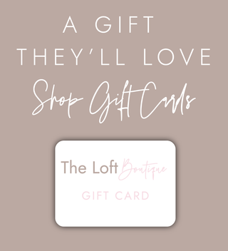 The Loft Boutique Gift Card